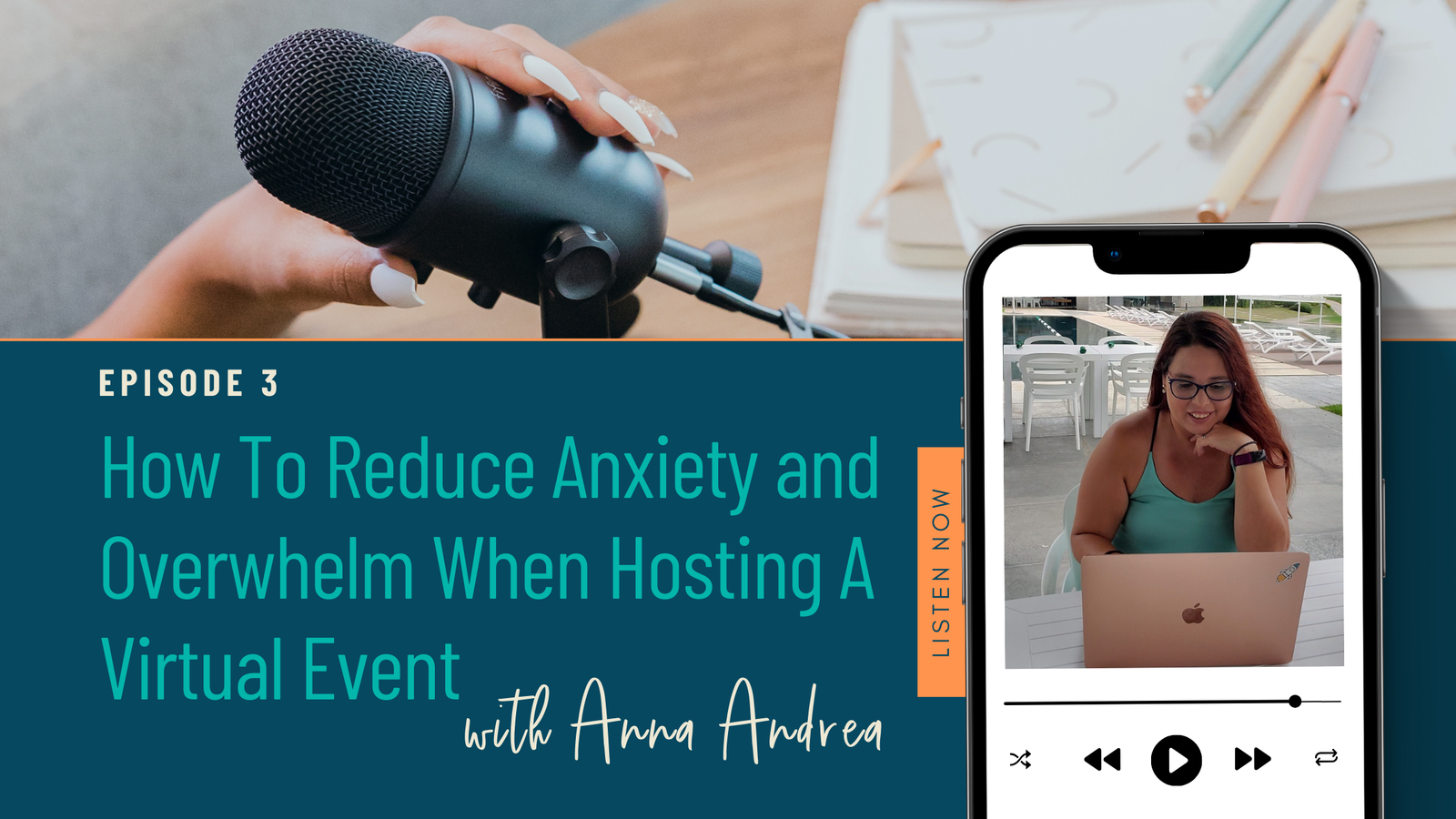 Ep.3 How To Reduce Anxiety and Overwhelm When Hosting An Event